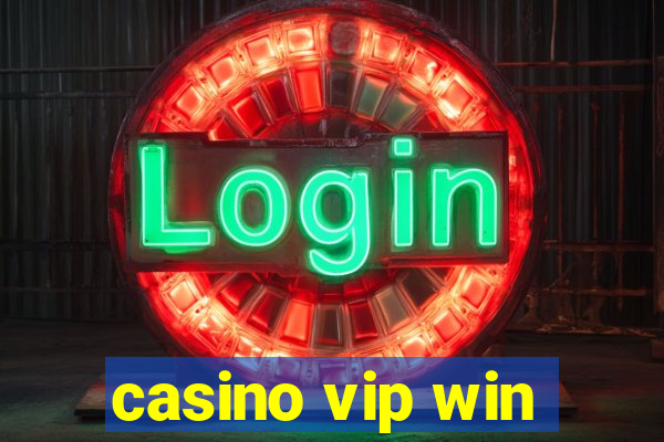 casino vip win